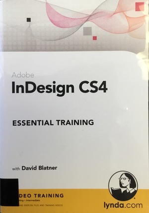 Adobe InDesign CS4: Essential Training Adobe InDesign CS4: Essential Training