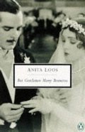But Gentlemen Marry Brunettes: The Illuminating Diary of a Professional Lady (Penguin Twentieth-Century Classics) But Gentlemen Marry Brunettes: The Illuminating Diary of a Professional Lady (Penguin Twentieth-Century Classics)