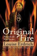 Original Fire: Selected and New Poems Original Fire: Selected and New Poems