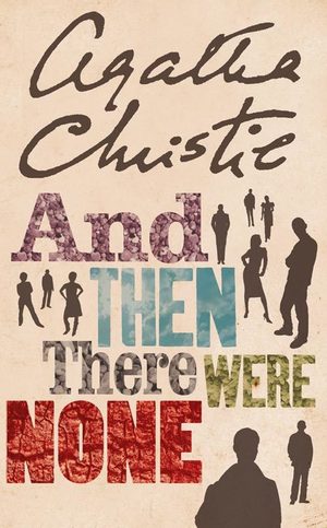 And Then There Were None And Then There Were None