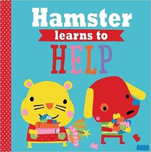 Hamster learns to help Hamster learns to help