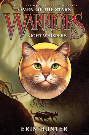 Warriors: Omen of the Stars #3: Night Whispers Warriors: Omen of the Stars #3: Night Whispers