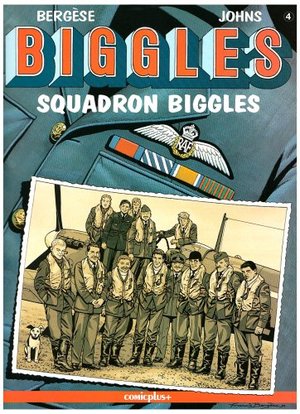 Biggles. Comic: Biggles, Bd.4, Squadron Biggles Biggles. Comic: Biggles, Bd.4, Squadron Biggles