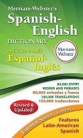Merriam-Webster's Spanish-English Dictionary Merriam-Webster's Spanish-English Dictionary