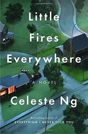 Little Fires Everywhere Little Fires Everywhere