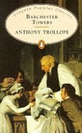 Barchester Towers (Penguin Popular Classics) Barchester Towers (Penguin Popular Classics)