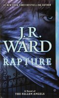 Rapture: A Novel of the Fallen Angels Rapture: A Novel of the Fallen Angels