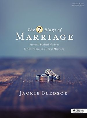 7 Rings of Marriage Leader Kit: Practical Biblical Wisdom for Every Season of Your Marriage 7 Rings of Marriage Leader Kit: Practical Biblical Wisdom for Every Season of Your Marriage