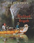 Birchbark Brigade: A Fur Trade History Birchbark Brigade: A Fur Trade History