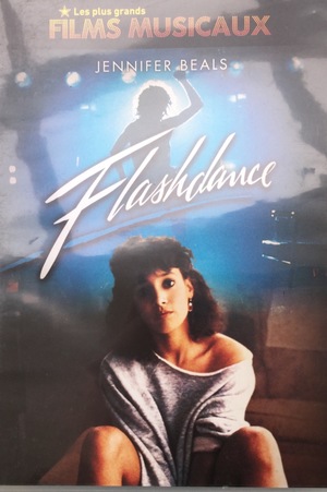 Flashdance (EN & FR) Flashdance (EN & FR)