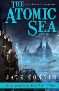 Atomic Sea: Volume One (The Atomic Sea, #1), The Atomic Sea: Volume One (The Atomic Sea, #1), The