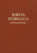 Biblia Hebraica Stuttgartensia Biblia Hebraica Stuttgartensia