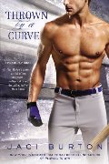 Thrown By A Curve (A Play-by-Play Novel) Thrown By A Curve (A Play-by-Play Novel)