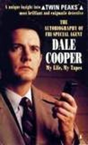 Autobiography of F.B.I. Special Agent Dale Cooper, The Autobiography of F.B.I. Special Agent Dale Cooper, The
