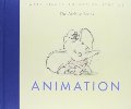 Animation (Walt Disney Animation Studios: The Archive Series) Animation (Walt Disney Animation Studios: The Archive Series)