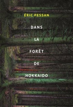 Dans la forêt de Hokkaido - 5 exemplaires Dans la forêt de Hokkaido - 5 exemplaires