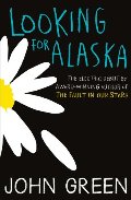 Looking for Alaska Looking for Alaska