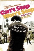 Can't Stop Won't Stop: A History of the Hip-Hop Generation Can't Stop Won't Stop: A History of the Hip-Hop Generation