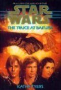 Star Wars: The Truce at Bakura Star Wars: The Truce at Bakura