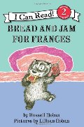 Bread and Jam for Frances (I Can Read Book 2) Bread and Jam for Frances (I Can Read Book 2)