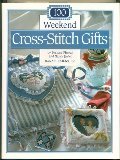 100 Weekend Cross-Stitch Gifts 100 Weekend Cross-Stitch Gifts