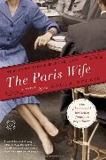 Paris Wife: A Novel, The Paris Wife: A Novel, The