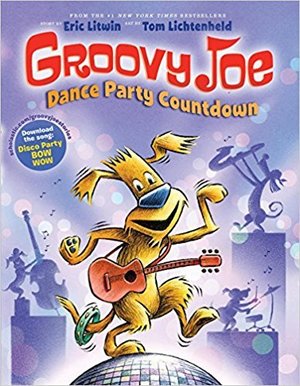 Groovy Joe: Dance Party Countdown Groovy Joe: Dance Party Countdown