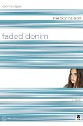 Faded Denim: Color Me Trapped (TrueColors Series #9) Faded Denim: Color Me Trapped (TrueColors Series #9)