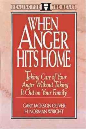 When Anger Hits Home When Anger Hits Home