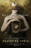 Alchemy of Stone, The Alchemy of Stone, The