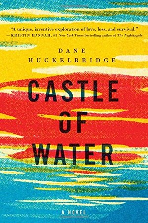 Castle of Water: A Novel Castle of Water: A Novel