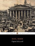 Capital : A Critique of Political Economy (Penguin Classics) (Volume 2) Capital : A Critique of Political Economy (Penguin Classics) (Volume 2)