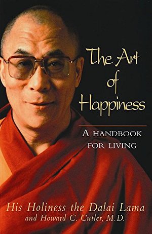 Art of Happiness - a Handbook for Living, The Art of Happiness - a Handbook for Living, The