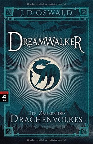 Dreamwalker - Der Zauber des Drachenvolkes (Die Dreamwalker-Reihe, Band 1) Dreamwalker - Der Zauber des Drachenvolkes (Die Dreamwalker-Reihe, Band 1)