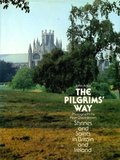 Pilgrims' Way: Shrines and Saints in Britain and Ireland, The Pilgrims' Way: Shrines and Saints in Britain and Ireland, The
