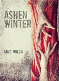 Ashen Winter (Ashfall Trilogy) Ashen Winter (Ashfall Trilogy)