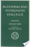 Buddhism and Interfaith Dialogue Buddhism and Interfaith Dialogue