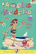 Amelia Bedelia Chapter Book #7: Amelia Bedelia Sets Sail Amelia Bedelia Chapter Book #7: Amelia Bedelia Sets Sail