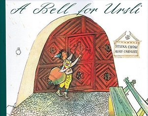 Bell for Ursli, A Bell for Ursli, A