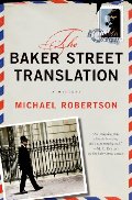 Baker Street Translation: A Mystery (Baker Street Mysteries), The Baker Street Translation: A Mystery (Baker Street Mysteries), The