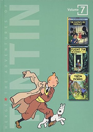 Adventures of Tintin, vol. 7: The Castafiore Emerald / Flight 714 / Tintin and the Picaros (3 Volumes in 1), The Adventures of Tintin, vol. 7: The Castafiore Emerald / Flight 714 / Tintin and the Picaros (3 Volumes in 1), The
