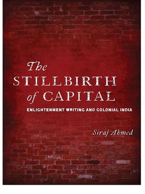 Stillbirth of Capital, The Stillbirth of Capital, The