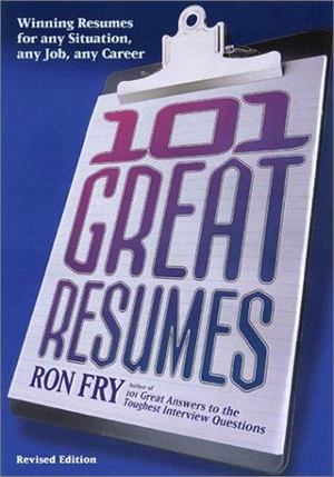 101 Great Resumes 101 Great Resumes