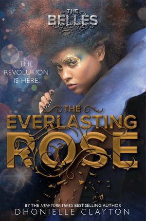 Everlasting Rose, The Everlasting Rose, The