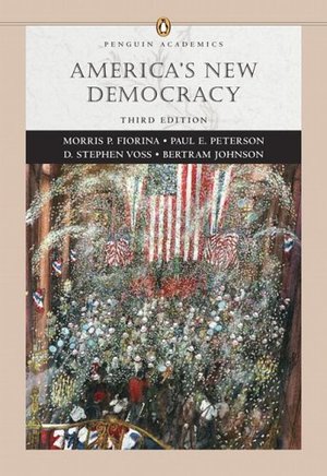 America's New Democracy (Penguin Academic Series) (3rd Edition) America's New Democracy (Penguin Academic Series) (3rd Edition)