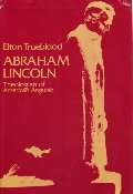 Abraham Lincoln : Theologian of American Anguish Abraham Lincoln : Theologian of American Anguish