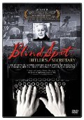 Blind Spot - Hitler's Secretary Blind Spot - Hitler's Secretary