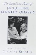 Best Loved Poems of Jacqueline Kennedy Onassis, The Best Loved Poems of Jacqueline Kennedy Onassis, The
