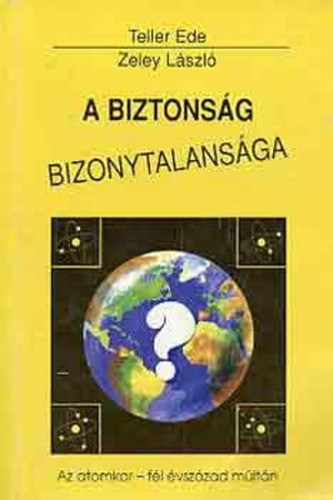 biztonság bizonytalansága, A biztonság bizonytalansága, A