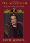 Abortionist: A Woman Against the Law, The Abortionist: A Woman Against the Law, The